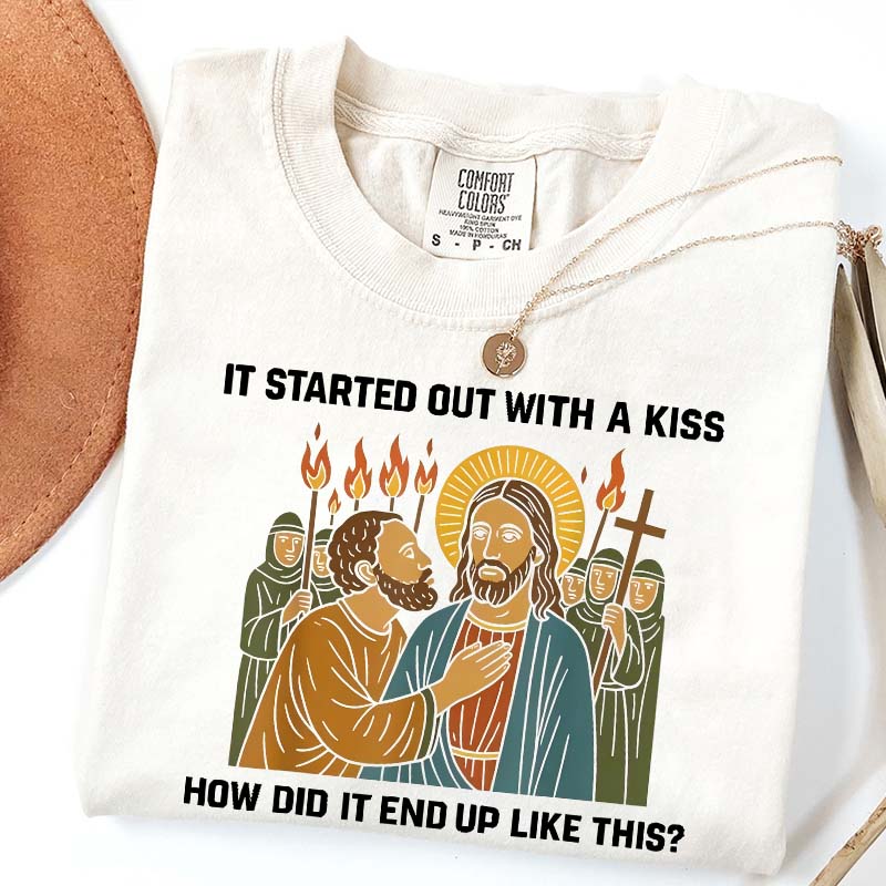 Jesus It Was Only a Kiss T-Shirt