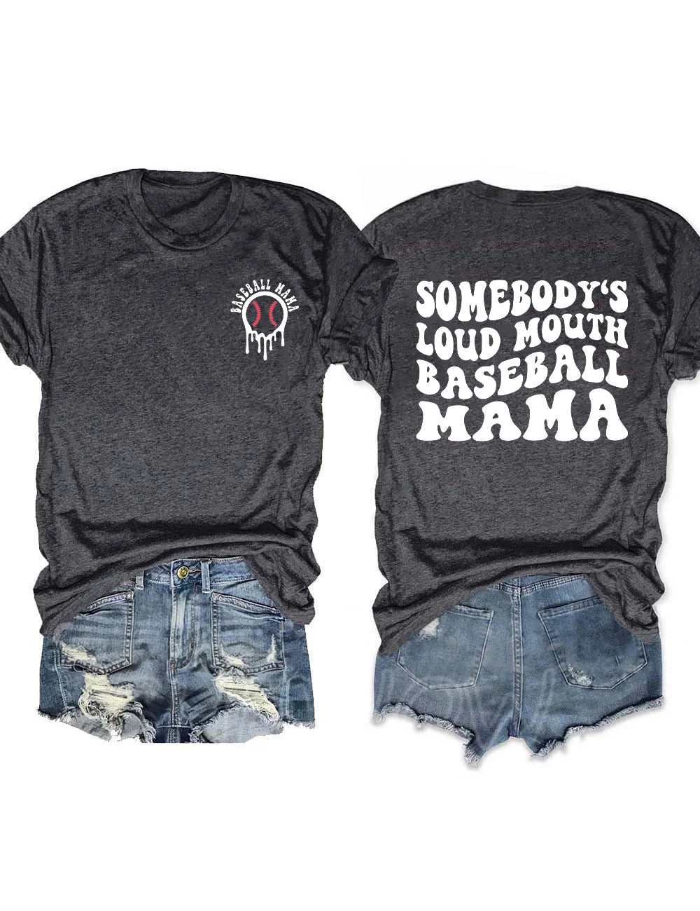 Somebody's Loud Mouth Baseball Mama T-Shirt