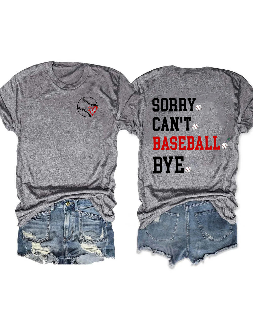 Sorry Can't Baseball Bye T-Shirt