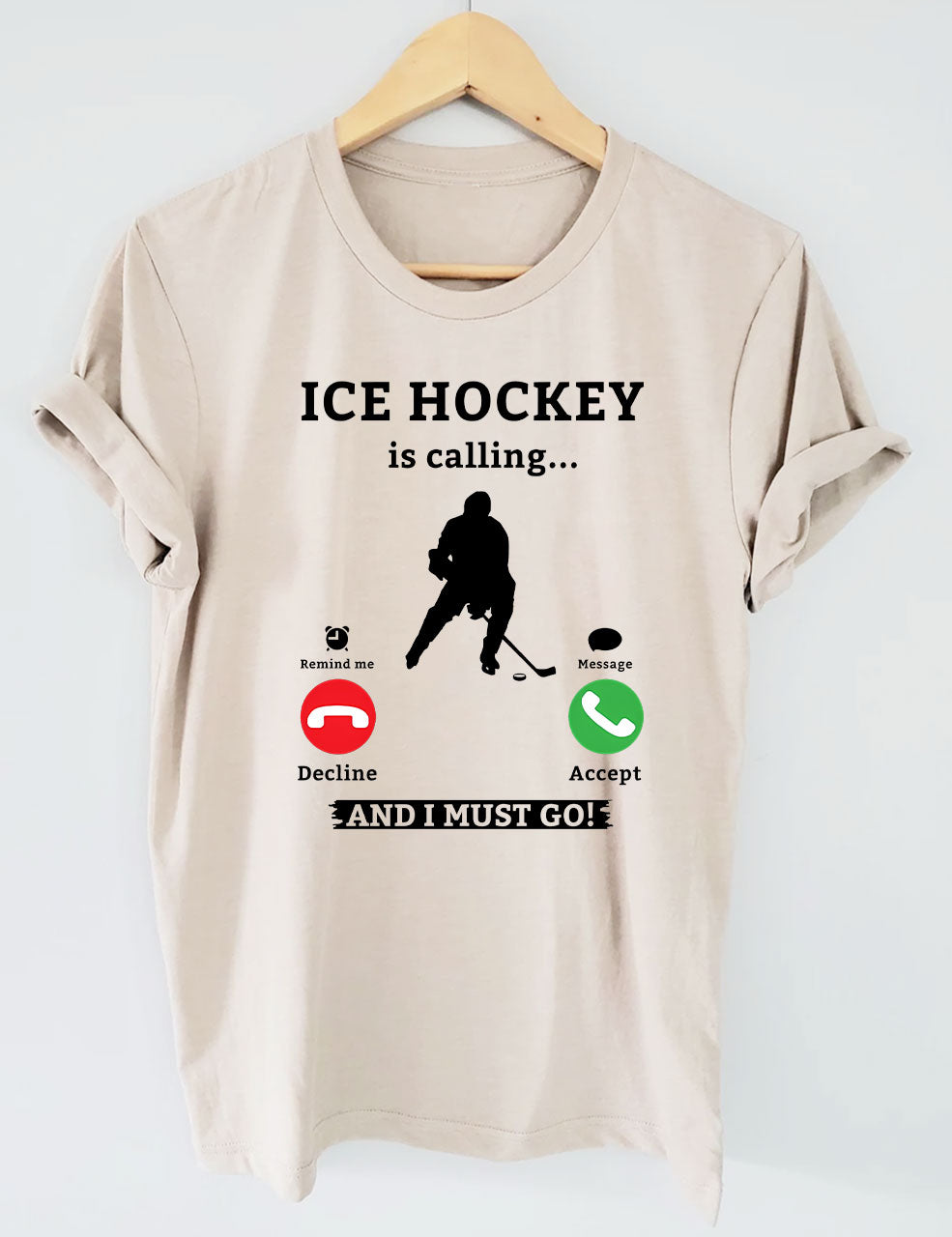 Ice Hockey Is Calling Phone T-shirt