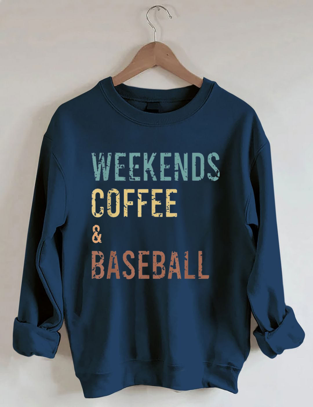 Weekends Coffee and Baseball Sweatshirt