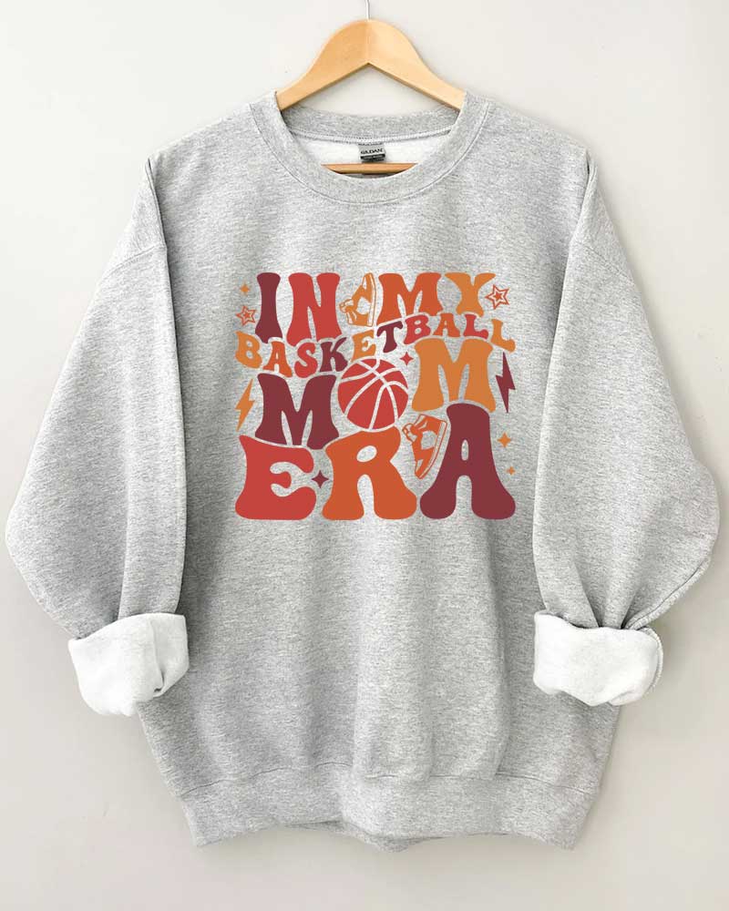 In My Basketball Mom Era Funny Crewneck Sweatshirt