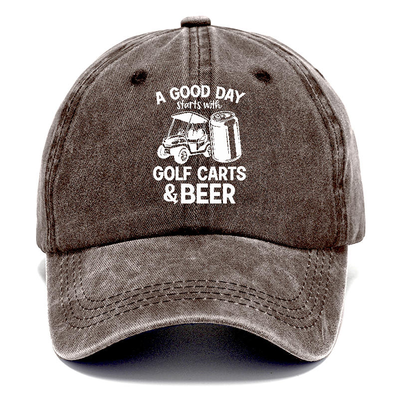 A Good Day Starts With Golf Carts And Beer Classic Cap