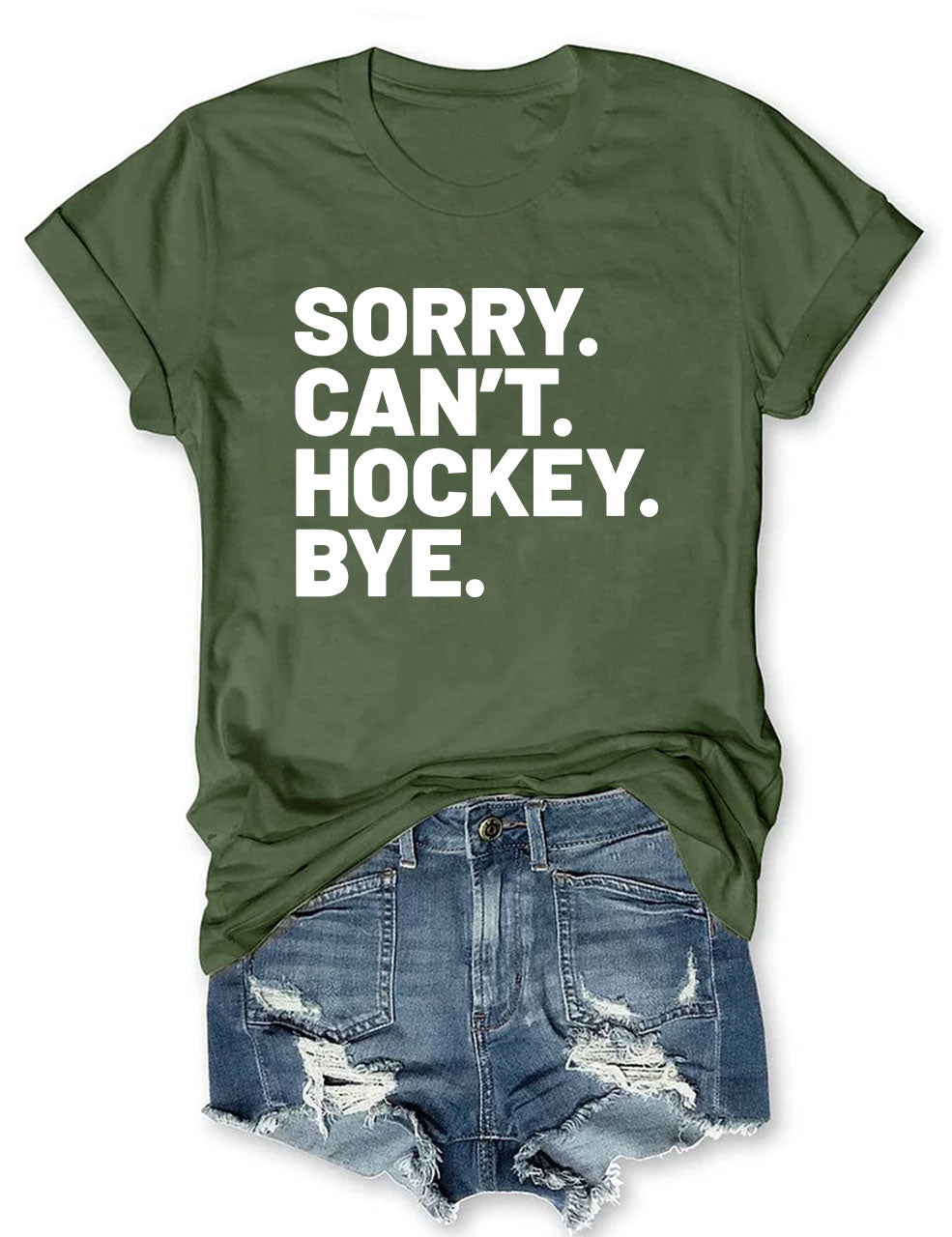 Sorry Can't Hockey Bye T-shirt