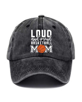 Loud and Proud Basketball Mom Hat