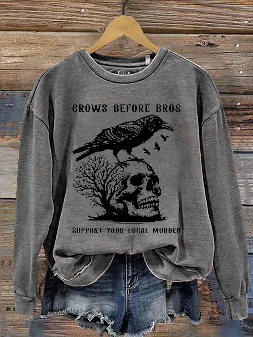 Crows Before Bros Support Your Local Murrder Vintage Crow Halloween Casual Print Sweatshirt