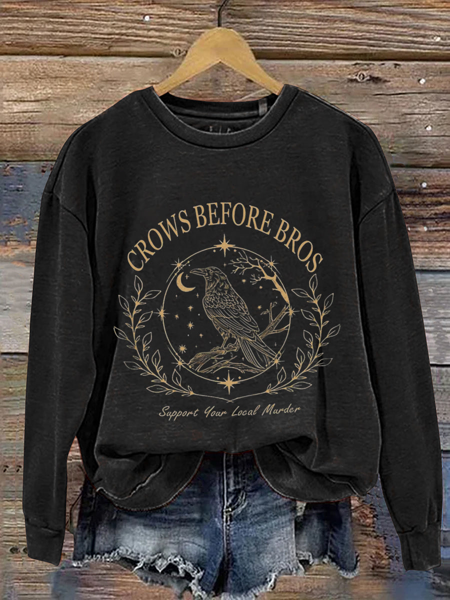 Crows Before Bros Support Your Local Murder Halloween Art Print Casual Sweatshirt