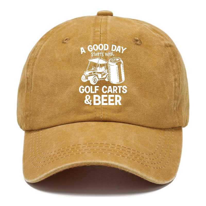 A Good Day Starts With Golf Carts And Beer Classic Cap