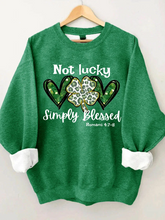 Not Lucky Simply Blessed Sweatshirt