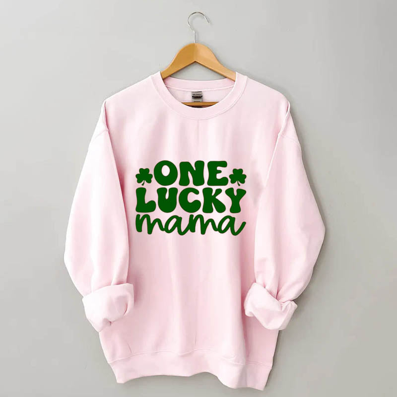 One Lucky Mama Sweatshirt