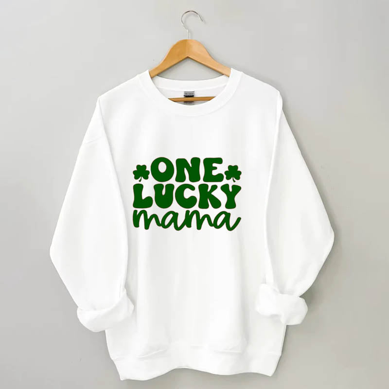 One Lucky Mama Sweatshirt