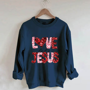 Love like Jesus Sweatshirt