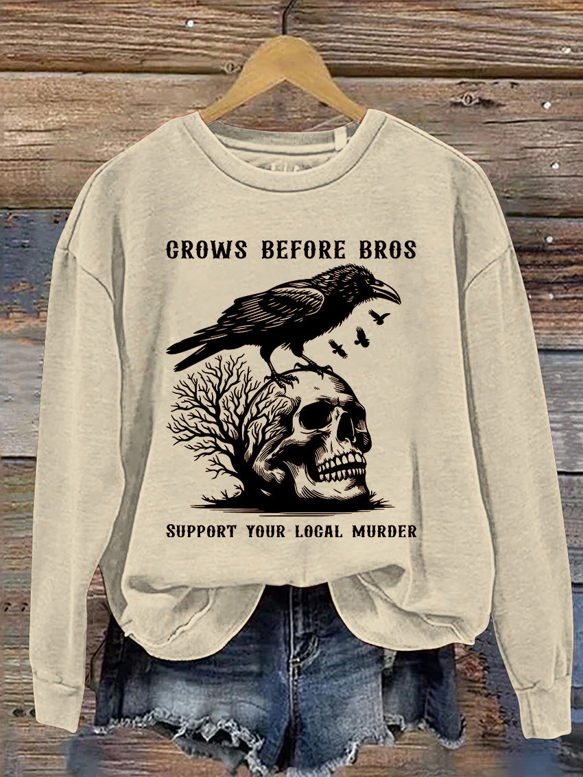 Crows Before Bros Support Your Local Murrder Vintage Crow Halloween Casual Print Sweatshirt