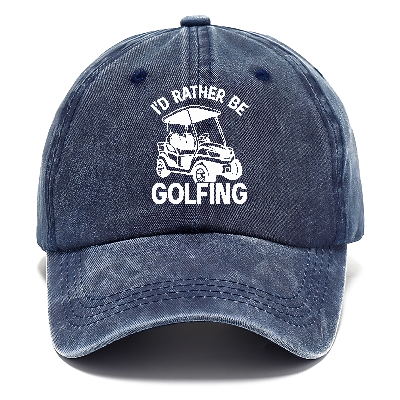 I'd Rather Be Golfing V1 Classic Cap