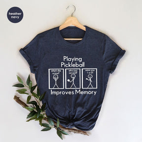 Pickleball Player Improves Memory T-Shirt