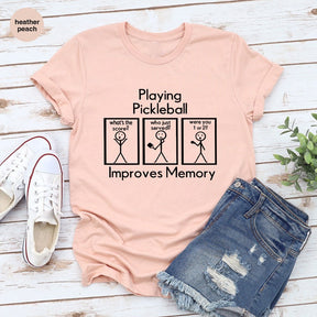 Pickleball Player Improves Memory T-Shirt