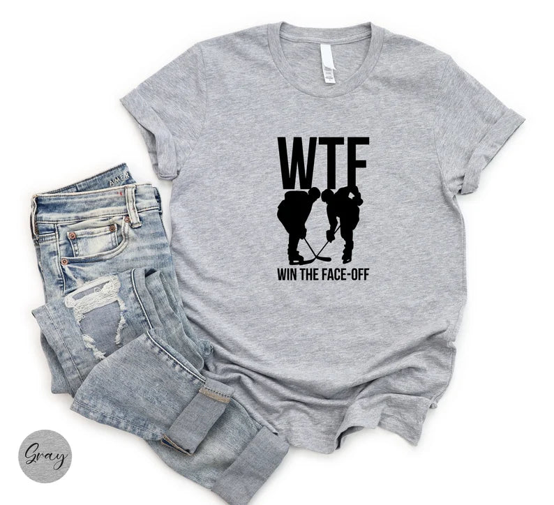 WTF Win The Face-off Hockey T-shirt