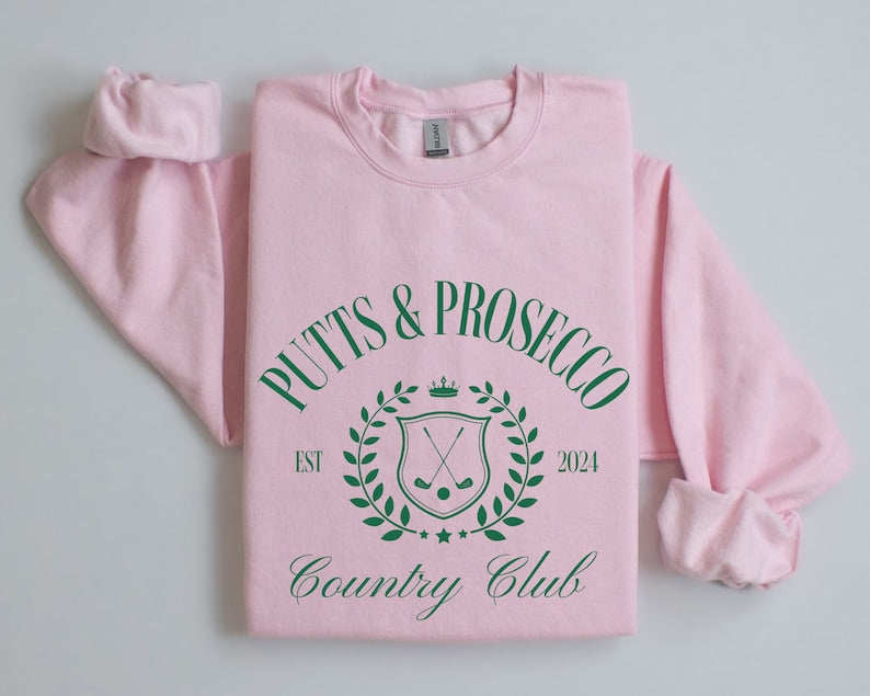 Putts and Prosecco Country Club Golf Sweatshirt