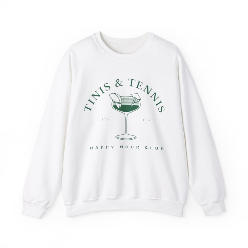 Tinis and Tennis Sweatshirt