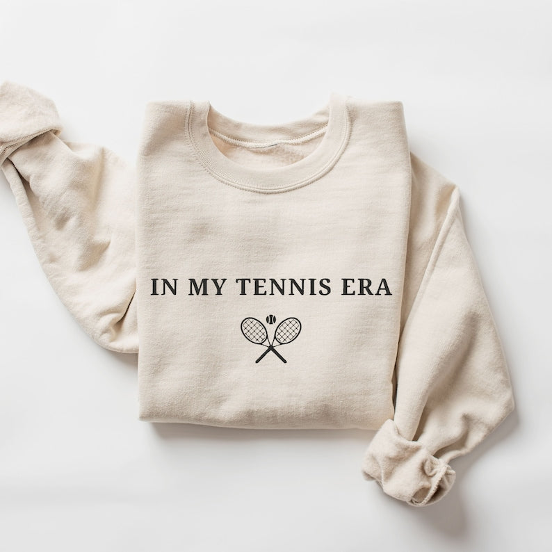 In My Tennis Era  Sweatshirt