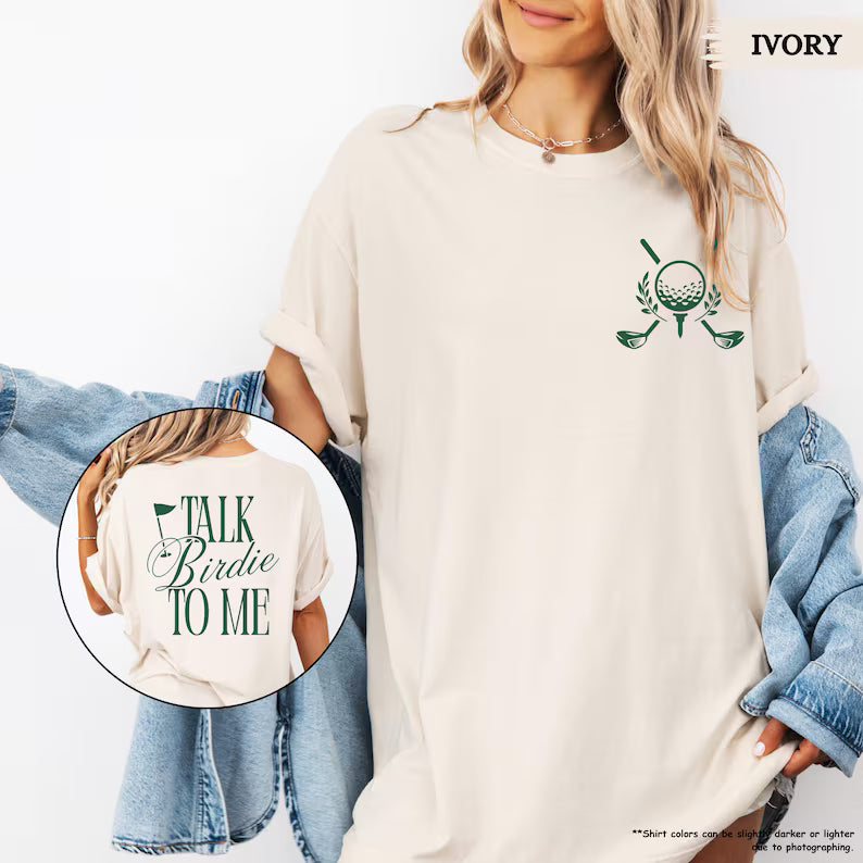 Talk Birdie To Me Golf  T-Shirt