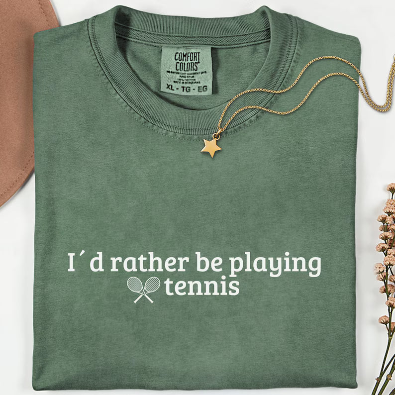 Comfort Colors Tennis Lover Id Rather be Playing Tennis T-Shirt
