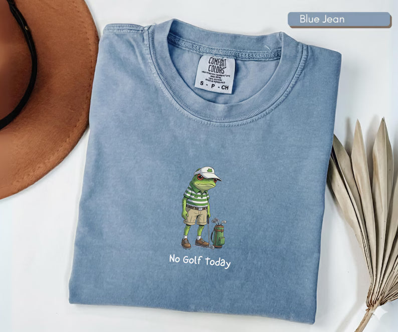 No Golf Today T-Shirt