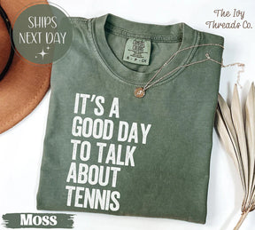 Comfort Colors It's A Good Day Tennis Lover T-Shirt