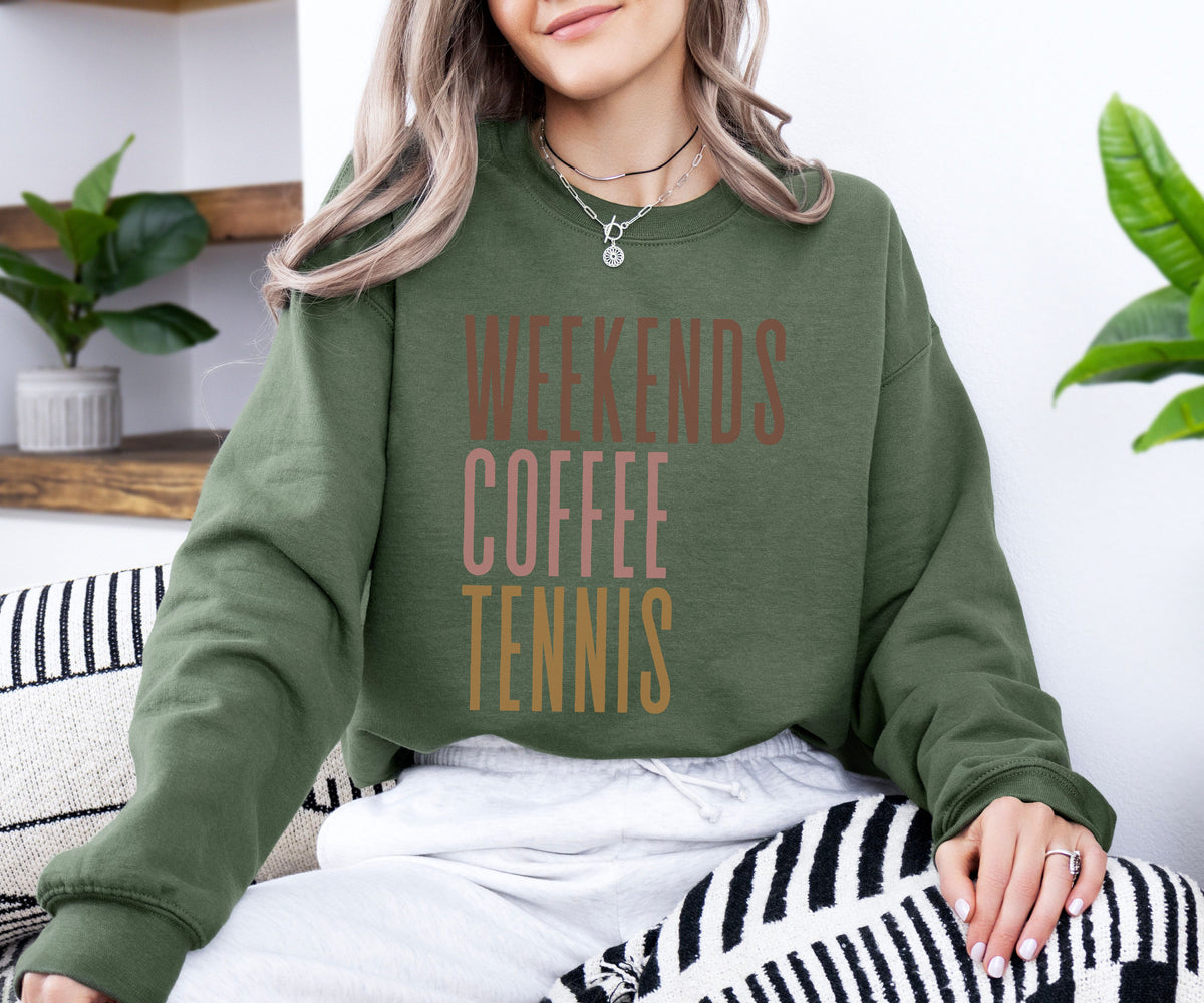 Weekends Coffee Tennis Sweatshirt