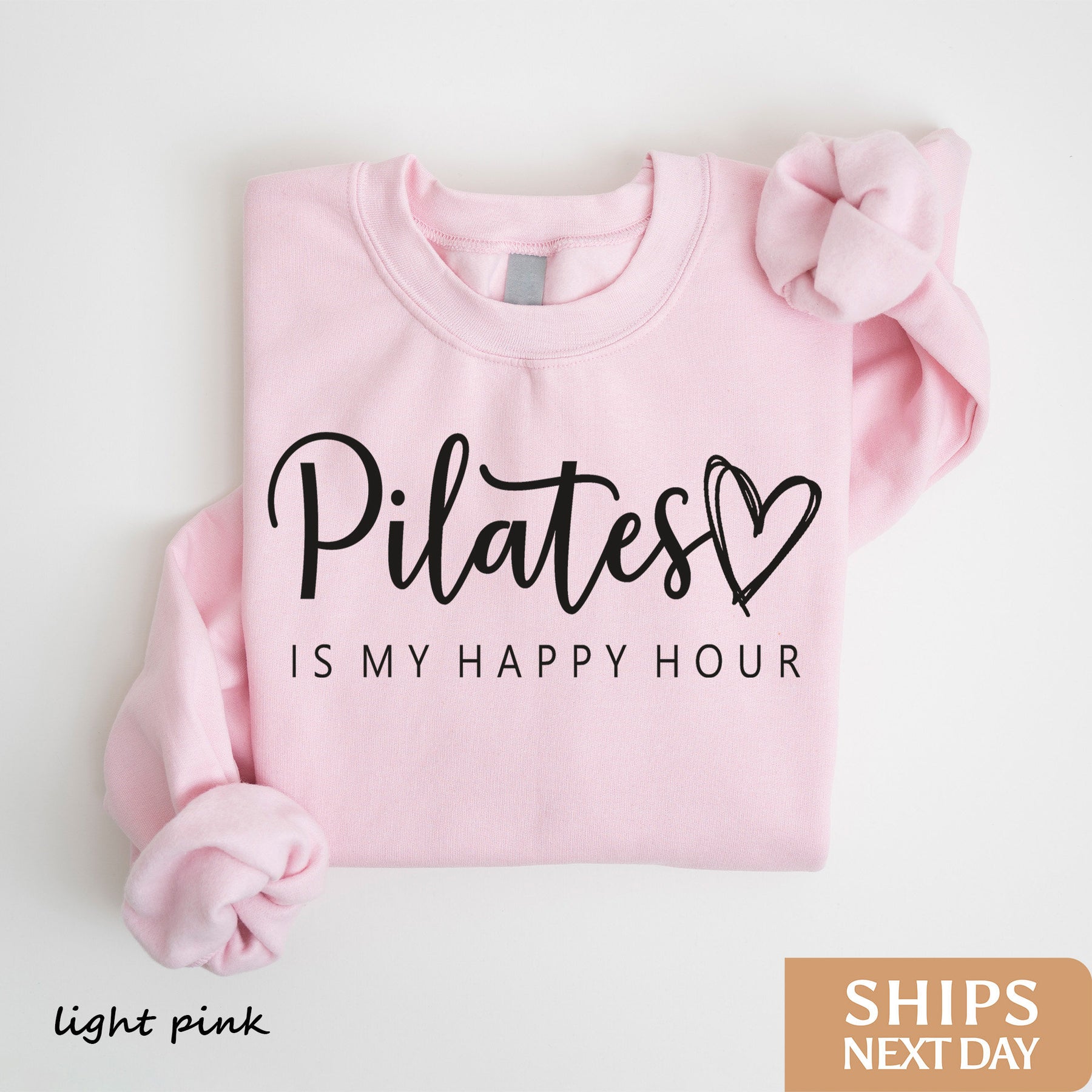 Pilates is My Happy Hour Sweatshirt
