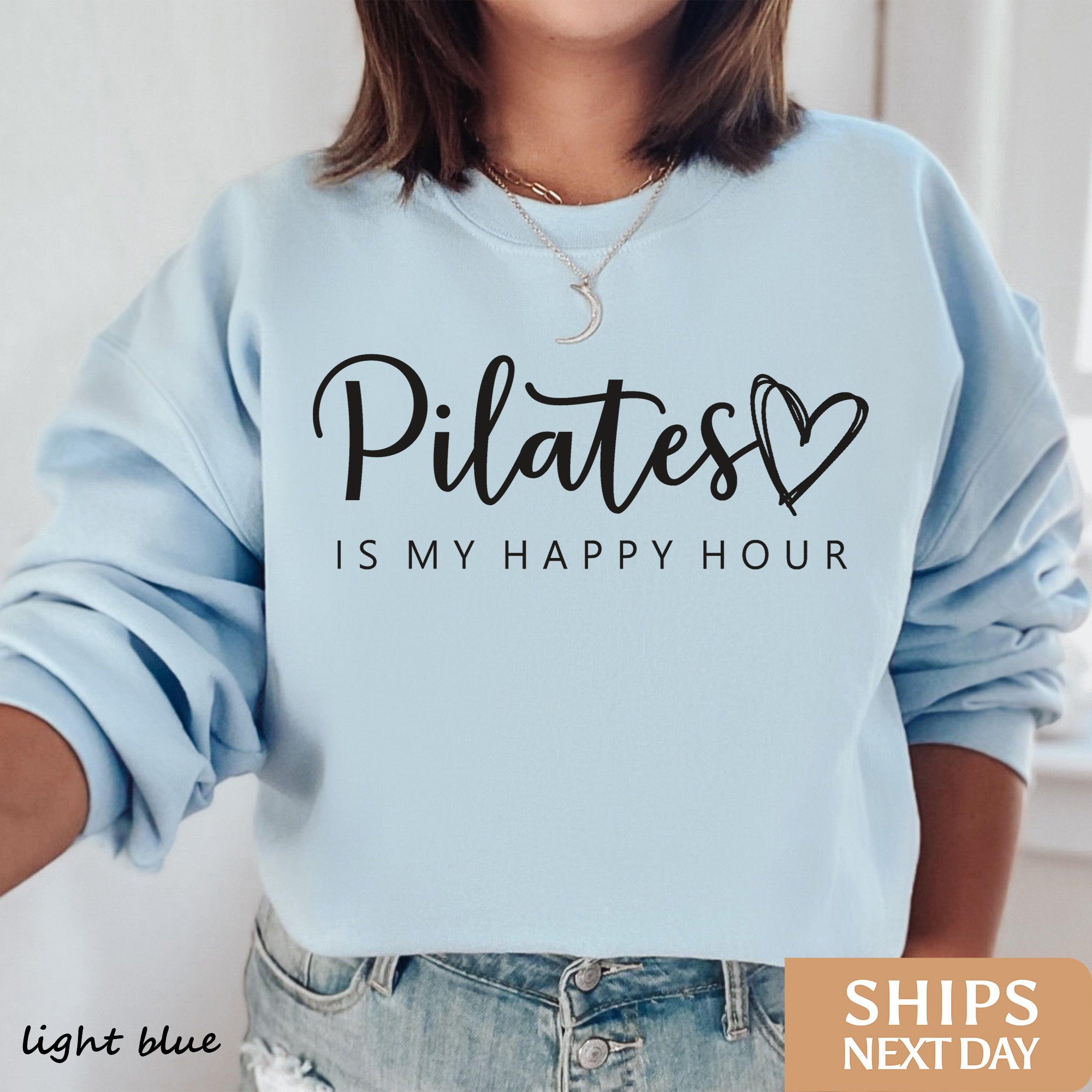 Pilates is My Happy Hour Sweatshirt
