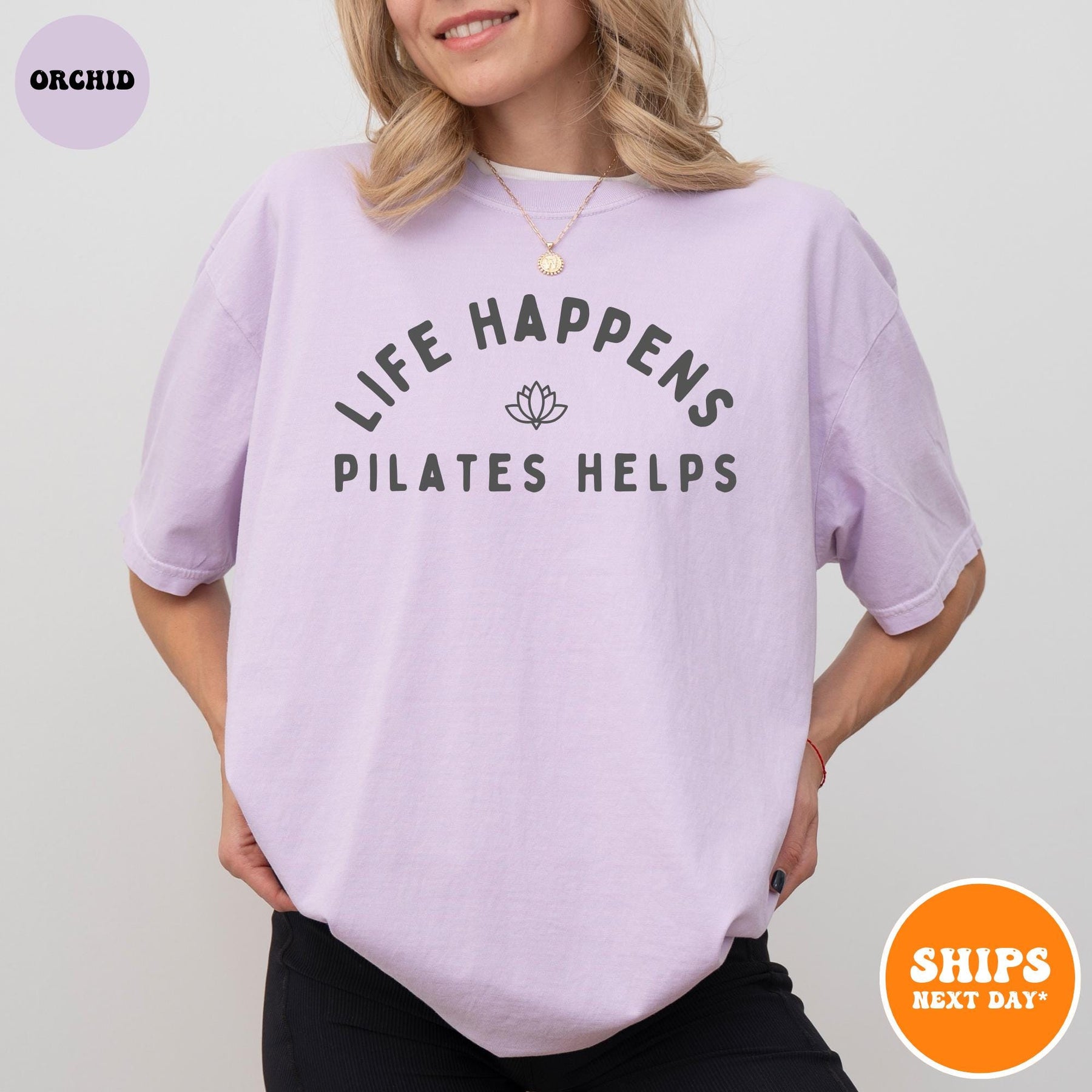 Life Happens Pilates Helps T-shirt