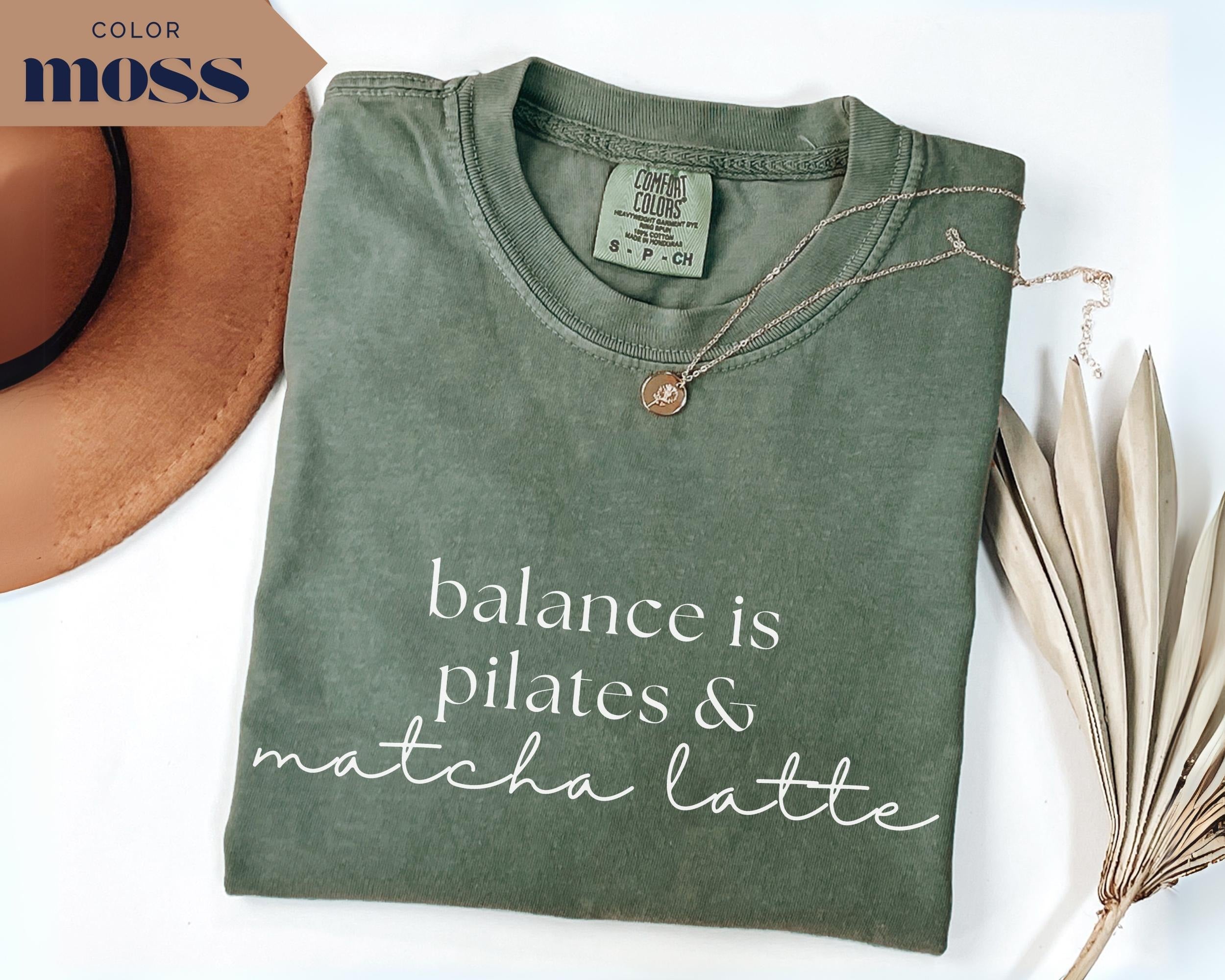 Comfort Colors Balance Is Pilates & Matcha T-Shirt