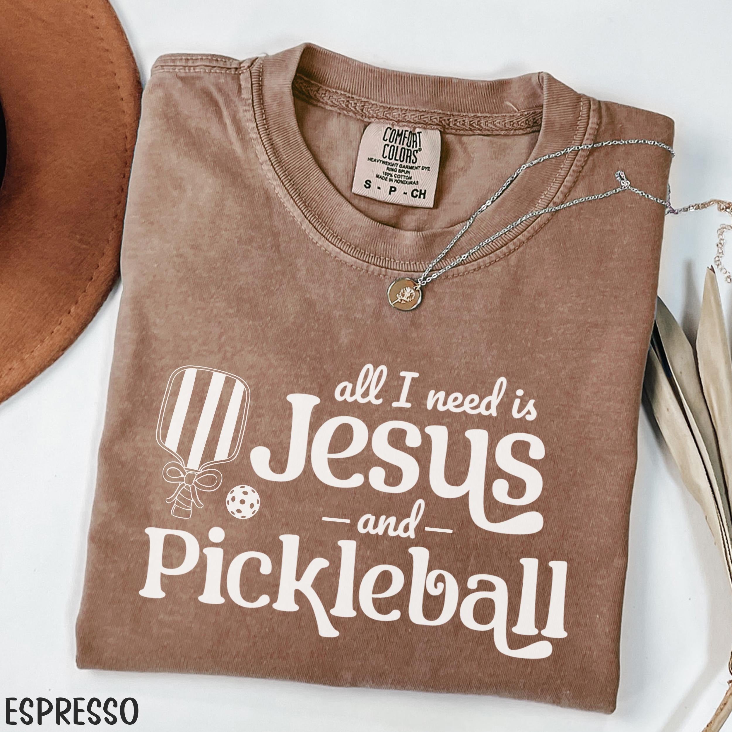 Comfort Colors All I Need Is Jesus And Pickleball T-shirt