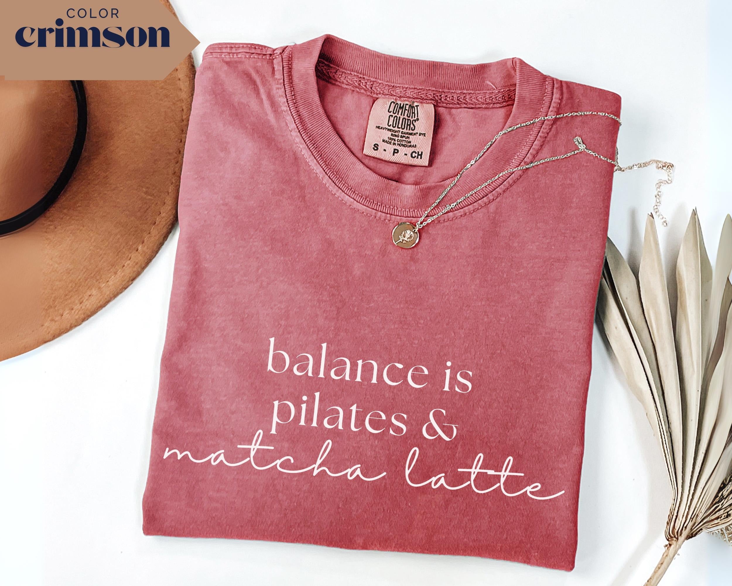 Comfort Colors Balance Is Pilates & Matcha T-Shirt