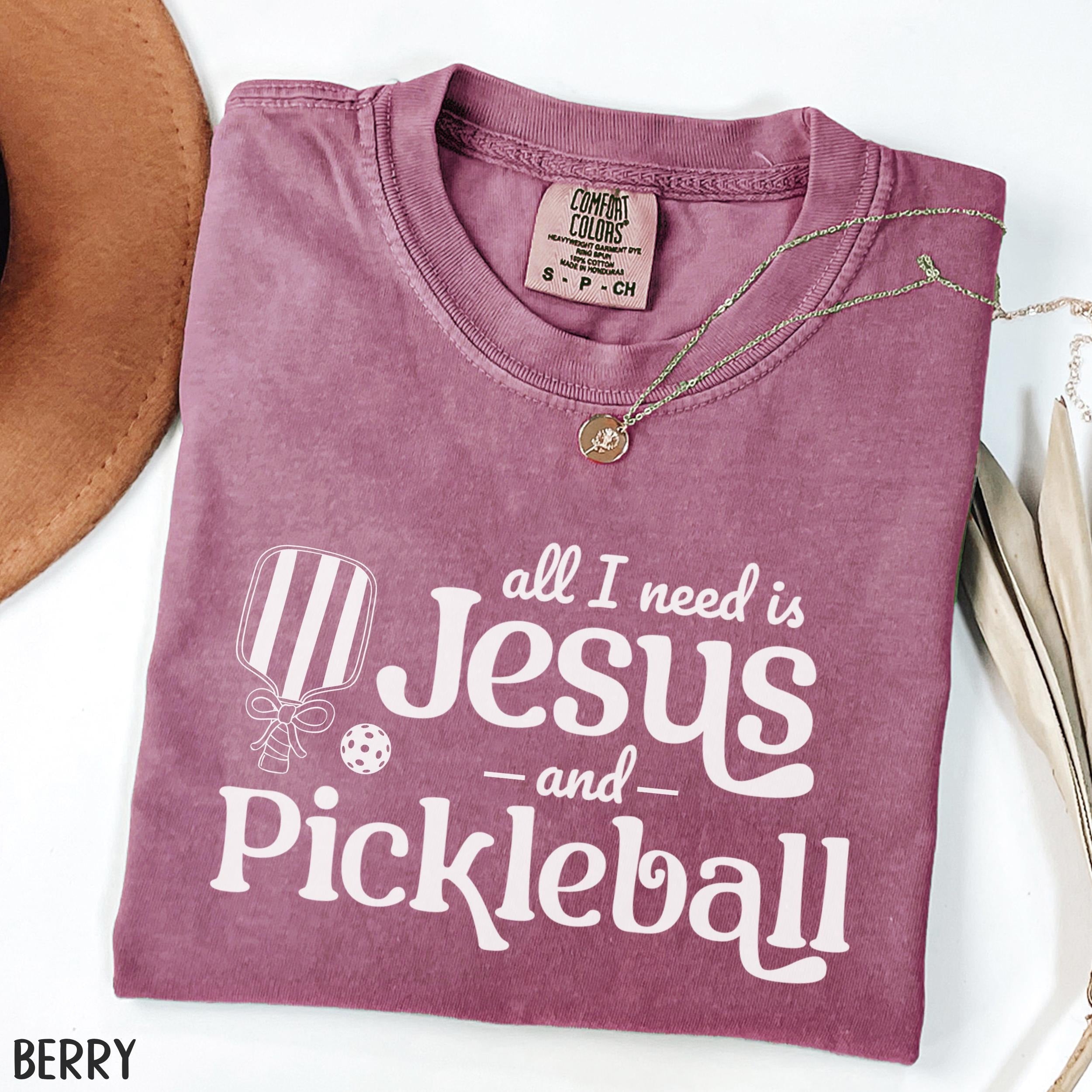 Comfort Colors All I Need Is Jesus And Pickleball T-shirt
