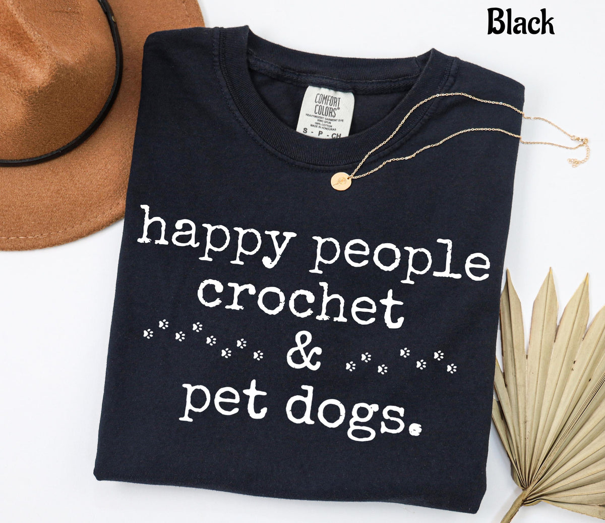 Comfort Colors Happy People Crochet & Pet Dogs T-Shirt