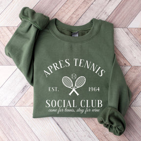 Apres Tennis ocial Club,Come For Tennis, Stay For Wine Sweatshirt