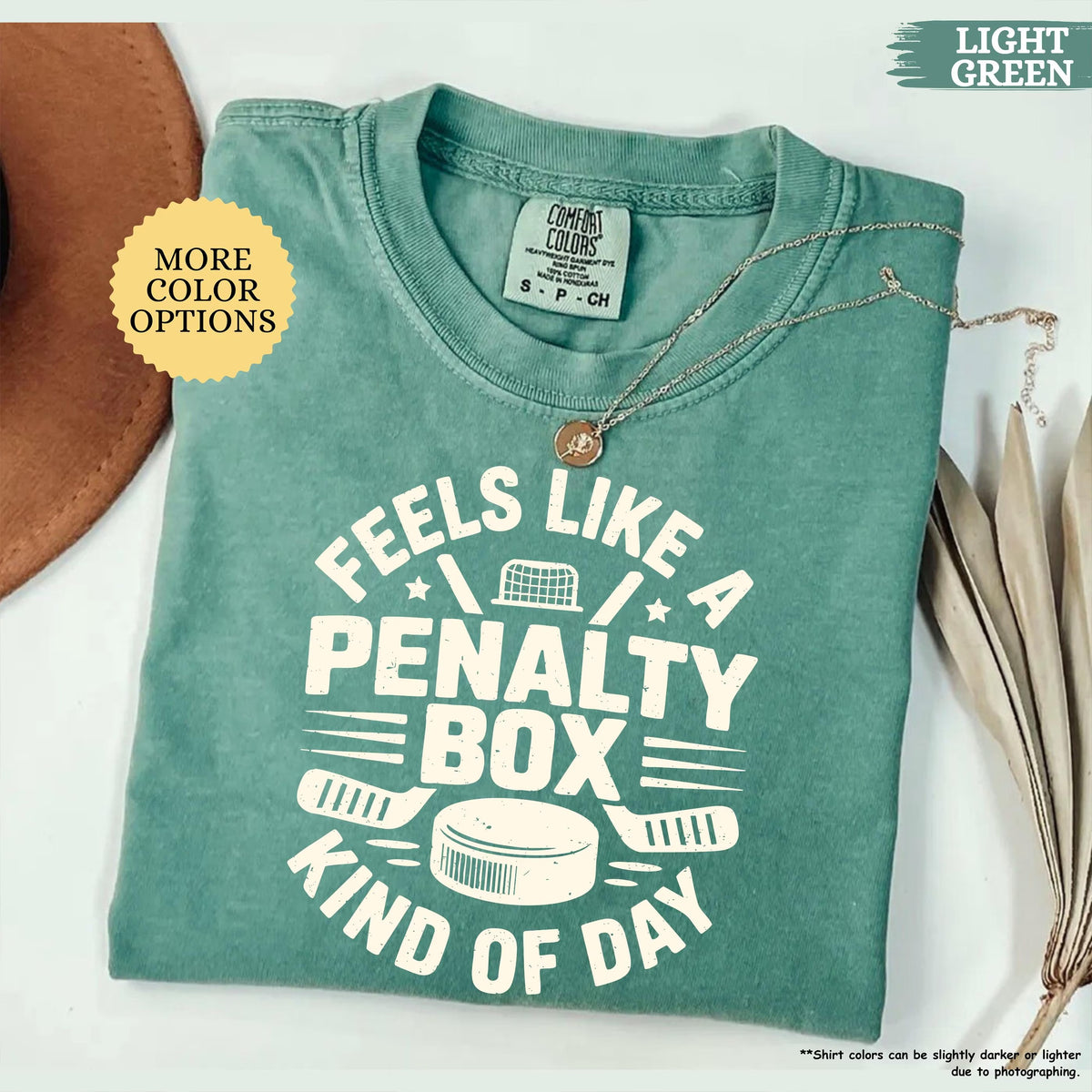 Comfort Colors Feels Like A Penalty Box Kind Of Day T-shirt