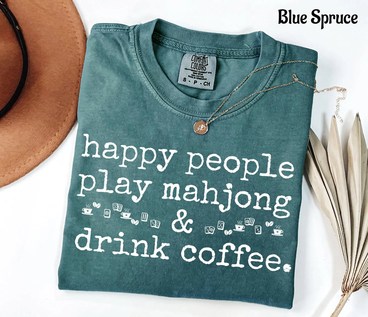 Comfort Colors Happy People Play Mahjong & Drink Coffee T-Shirt