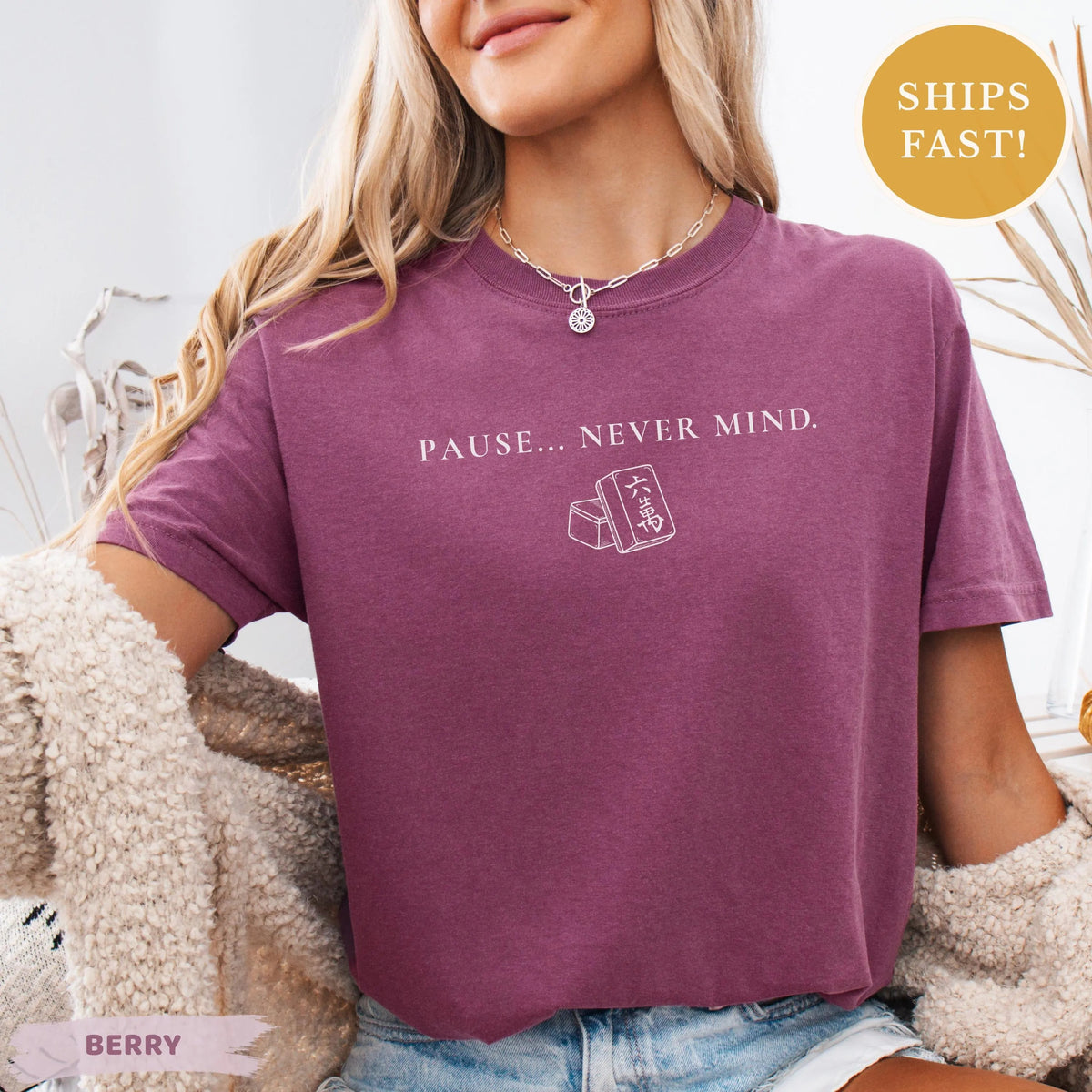 Comfort Colors Pause Never Mind Mahjong T-Shirt