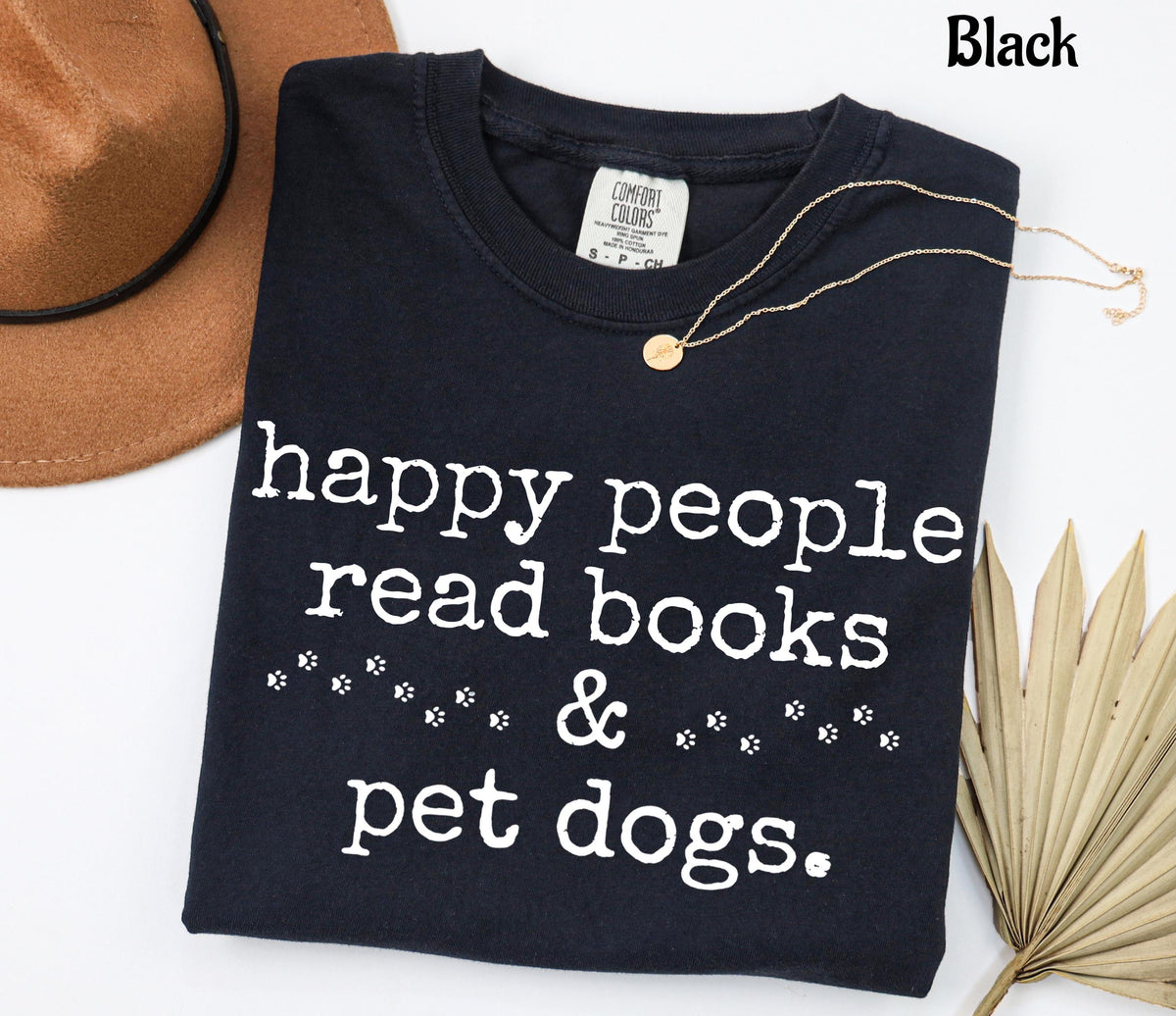 Comfort Colors Happy People Read Books & Pet Dogs T-Shirt