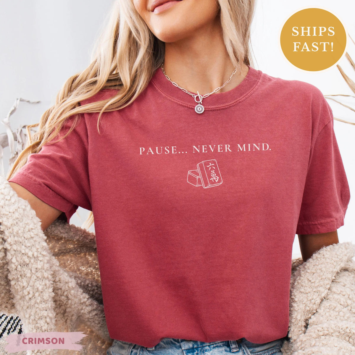 Comfort Colors Pause Never Mind Mahjong T-Shirt