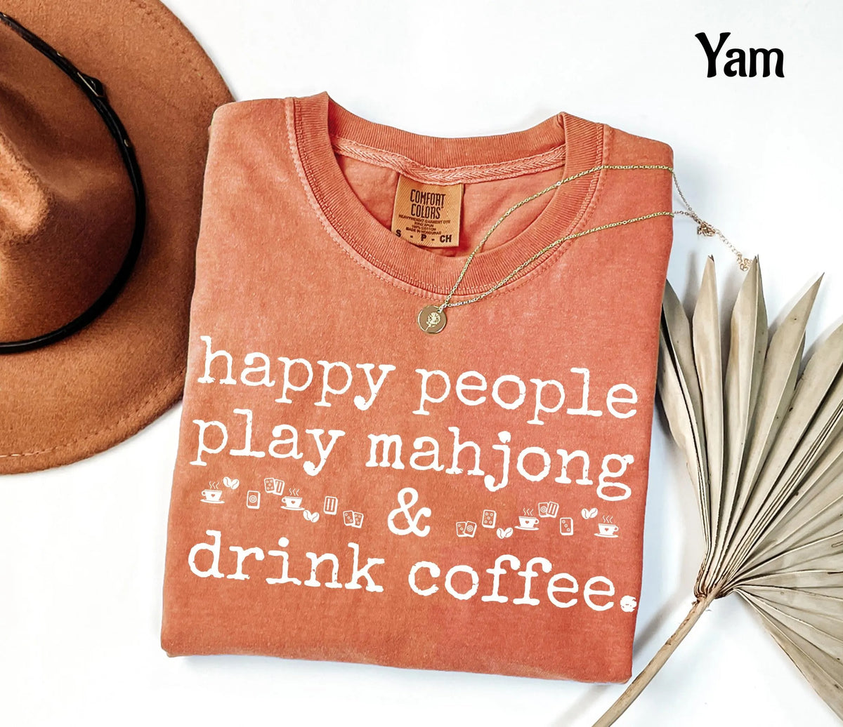 Comfort Colors Happy People Play Mahjong & Drink Coffee T-Shirt