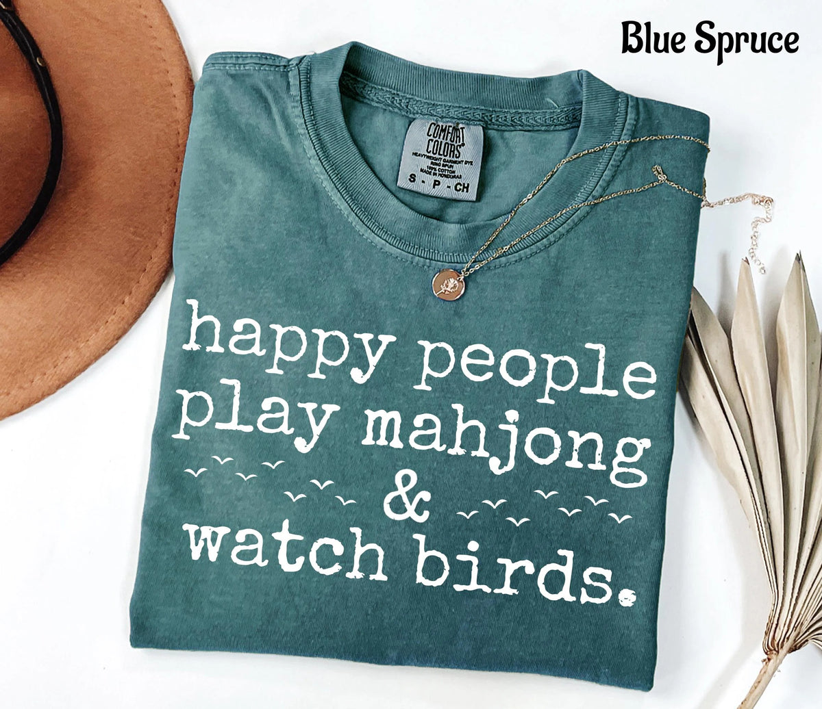 Comfort Colors Happy People Play Mahjong & Watch Birds T-Shirt