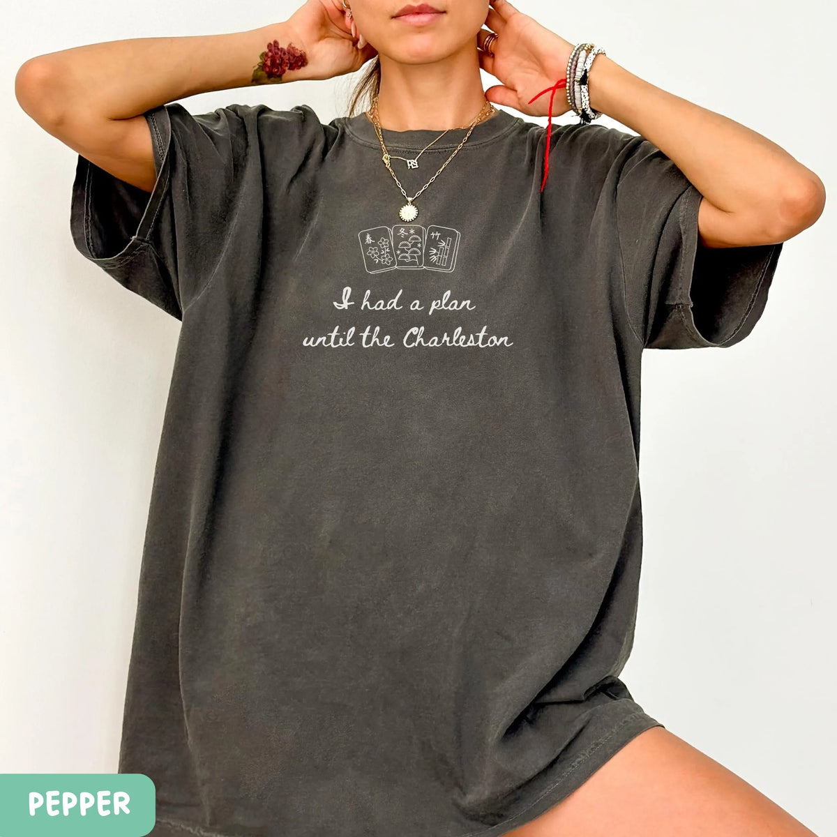 Comfort Colors When you had a plan, but then Charleston happened... Funny Mahjong T-Shirt