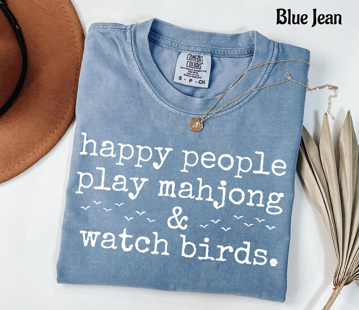 Comfort Colors Happy People Play Mahjong & Watch Birds T-Shirt