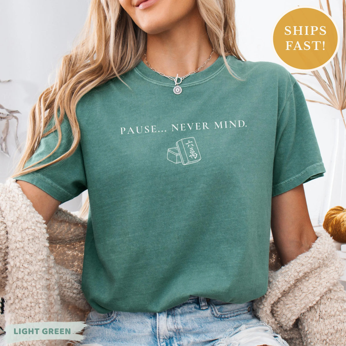 Comfort Colors Pause Never Mind Mahjong T-Shirt