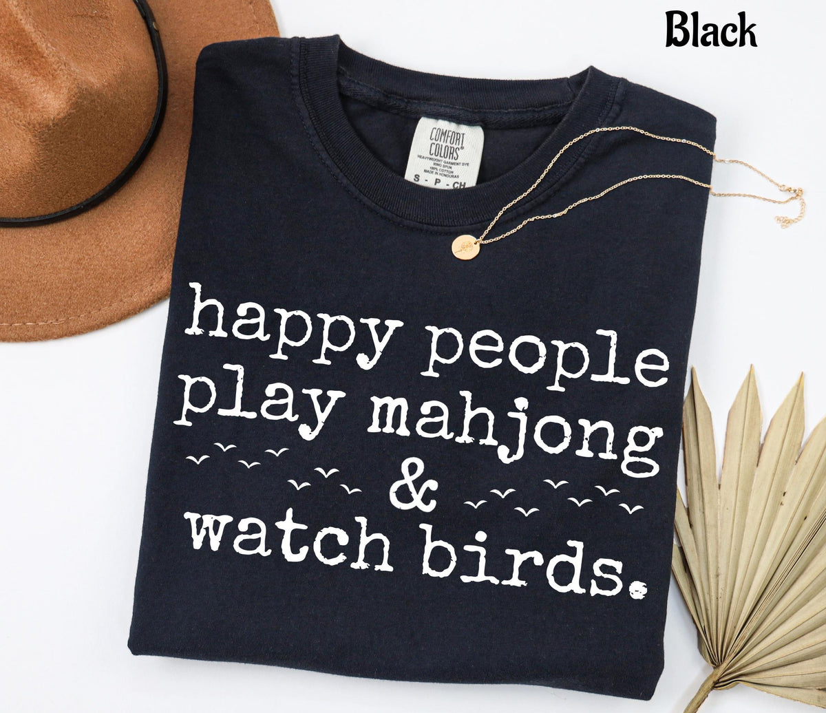 Comfort Colors Happy People Play Mahjong & Watch Birds T-Shirt