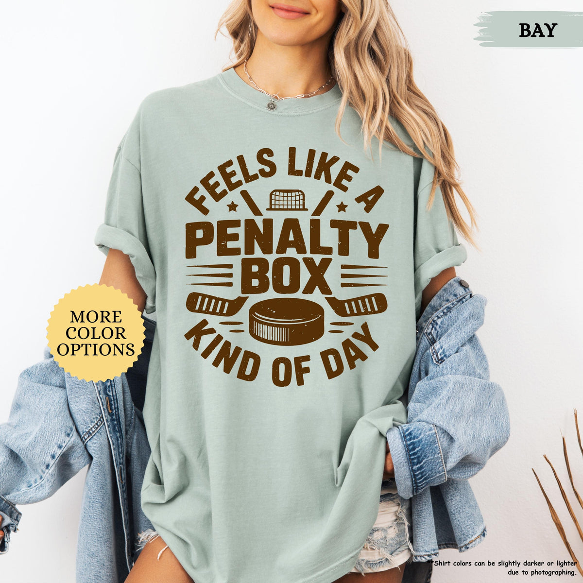 Comfort Colors Feels Like A Penalty Box Kind Of Day T-shirt